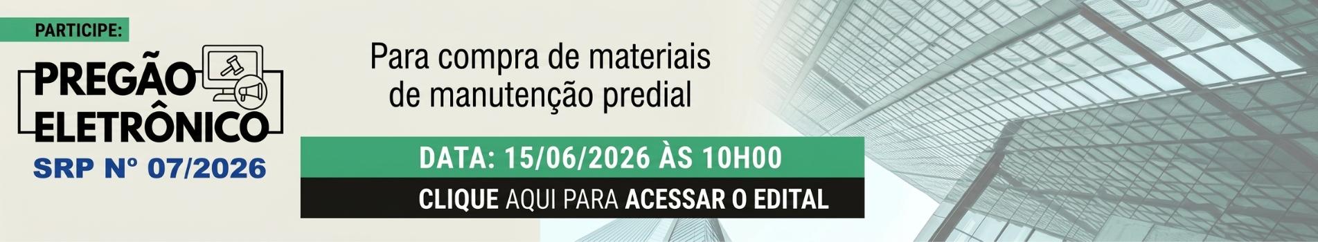Participe do Pregão Eletrônico 07/2026