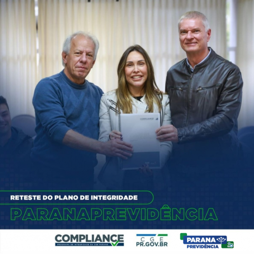 PARANAPREVIDÊNCIA conclui Plano de Integridade